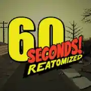 60 Seconds! Reatomized